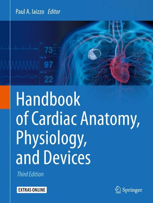 Front cover_Handbook Of Cardiac Anatomy, Physiology, And Devices