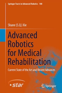 Front cover_Advanced Robotics for Medical Rehabilitation