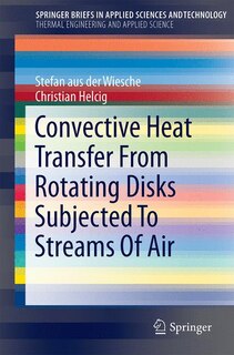 Couverture_Convective Heat Transfer From Rotating Disks Subjected To Streams Of Air
