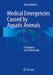 Front cover_Medical Emergencies Caused by Aquatic Animals