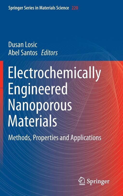 Front cover_Electrochemically Engineered Nanoporous Materials