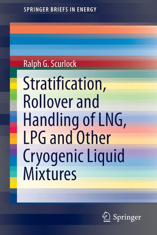 Couverture_Stratification, Rollover and Handling of LNG, LPG and Other Cryogenic Liquid Mixtures