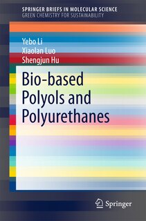 Front cover_Bio-based Polyols and Polyurethanes