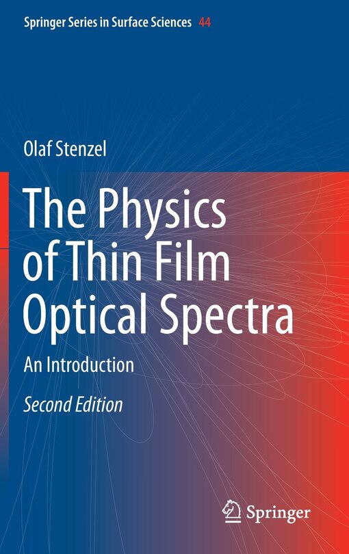 Front cover_The Physics Of Thin Film Optical Spectra