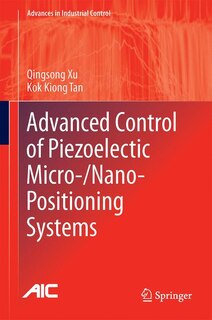Front cover_Advanced Control of Piezoelectric Micro-/Nano-Positioning Systems