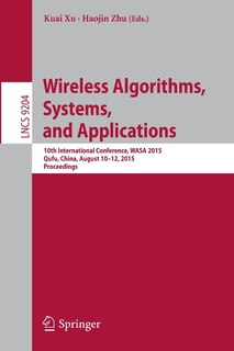 Front cover_Wireless Algorithms, Systems, And Applications