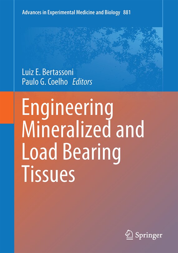 Front cover_Engineering Mineralized and Load Bearing Tissues