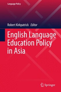 Front cover_English Language Education Policy in Asia