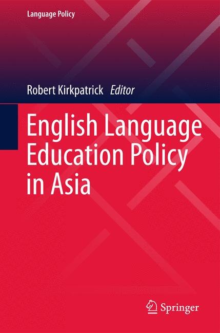 Front cover_English Language Education Policy in Asia