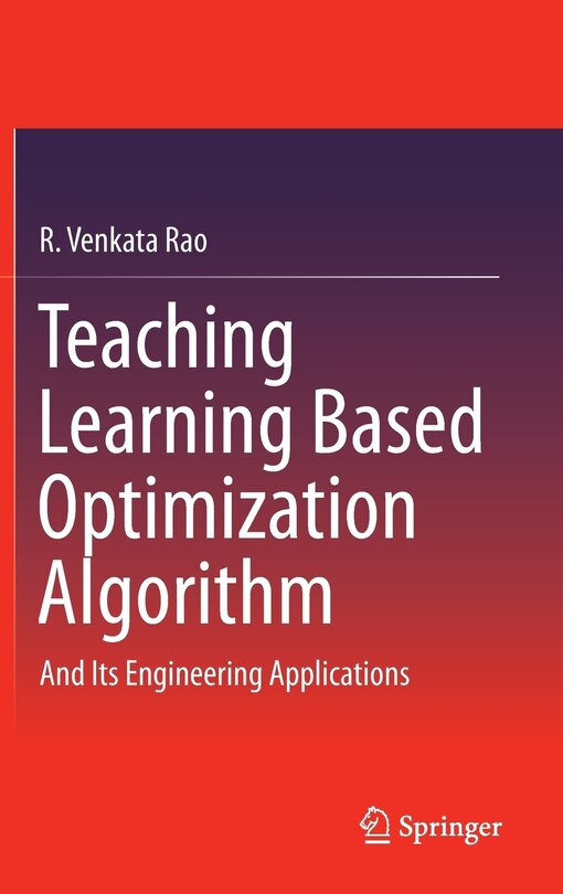Front cover_Teaching Learning Based Optimization Algorithm