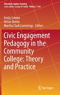 Front cover_Civic Engagement Pedagogy In The Community College