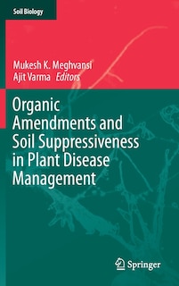 Couverture_Organic Amendments and Soil Suppressiveness in Plant Disease Management