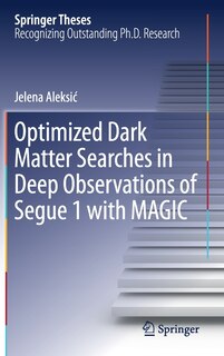 Front cover_Optimized Dark Matter Searches in Deep Observations of Segue 1 with MAGIC