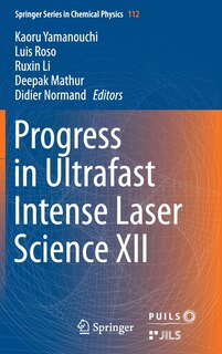 Front cover_Progress in Ultrafast Intense Laser Science XII