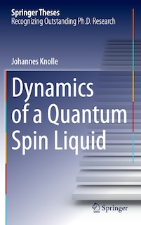 Couverture_Dynamics of a Quantum Spin Liquid