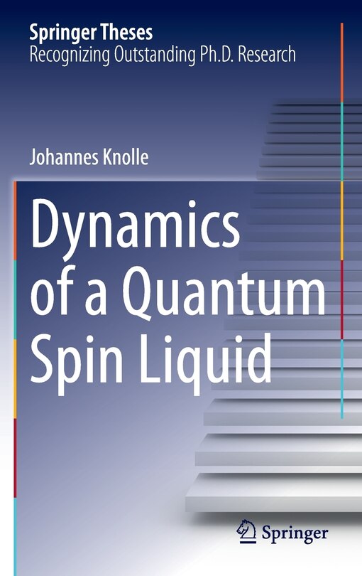 Couverture_Dynamics of a Quantum Spin Liquid