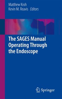 Couverture_The SAGES Manual Operating Through the Endoscope