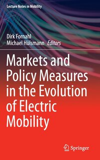 Front cover_Markets and Policy Measures in the Evolution of Electric Mobility