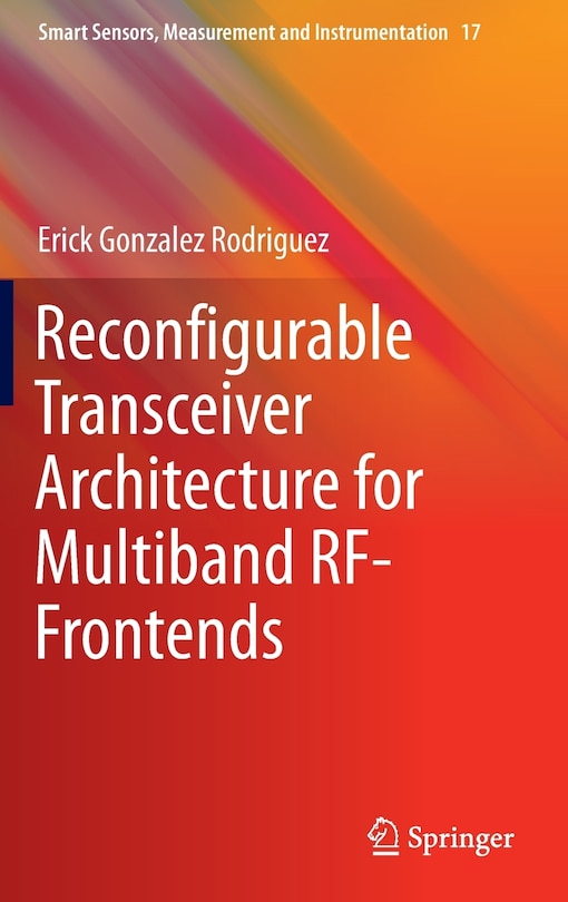 Front cover_Reconfigurable Transceiver Architecture for Multiband RF-Frontends