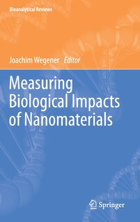 Front cover_Measuring Biological Impacts of Nanomaterials