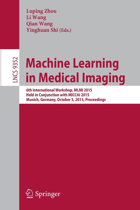 Front cover_Machine Learning in Medical Imaging