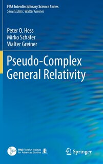 Front cover_Pseudo-Complex General Relativity