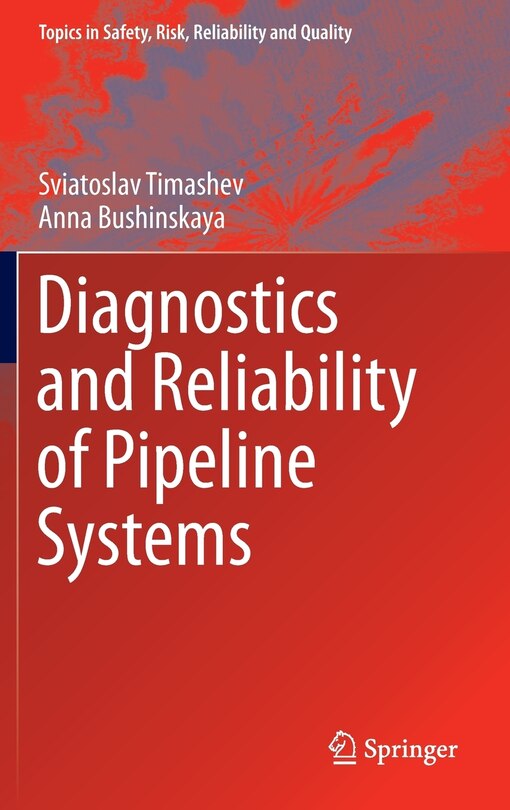 Couverture_Diagnostics And Reliability Of Pipeline Systems