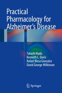 Front cover_Practical Pharmacology For Alzheimer's Disease