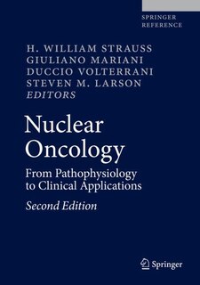 Nuclear Oncology: From Pathophysiology To Clinical Applications