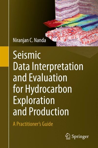 Front cover_Seismic Data Interpretation And Evaluation For Hydrocarbon Exploration And Production
