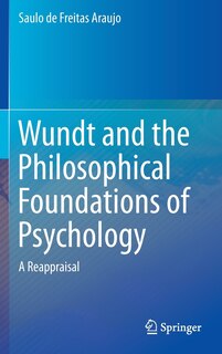 Front cover_Wundt And The Philosophical Foundations Of Psychology