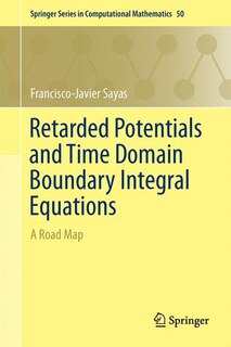 Couverture_Retarded Potentials and Time Domain Boundary Integral Equations