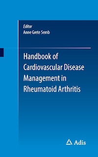 Handbook Of Cardiovascular Disease Management In Rheumatoid Arthritis