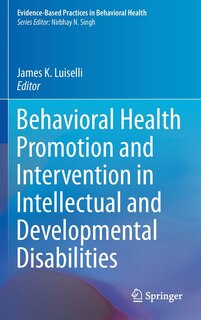 Front cover_Behavioral Health Promotion and Intervention in Intellectual and Developmental Disabilities