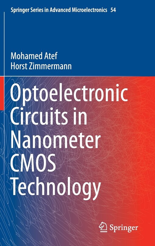 Front cover_Optoelectronic Circuits In Nanometer Cmos Technology