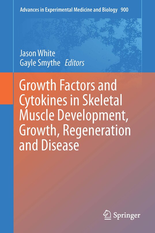Couverture_Growth Factors And Cytokines In Skeletal Muscle Development, Growth, Regeneration And Disease