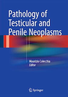 Couverture_Pathology of Testicular and Penile Neoplasms