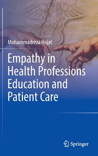 Front cover_Empathy In Health Professions Education And Patient Care