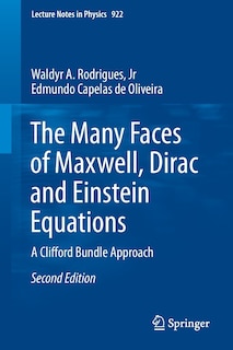 Couverture_The Many Faces Of Maxwell, Dirac And Einstein Equations