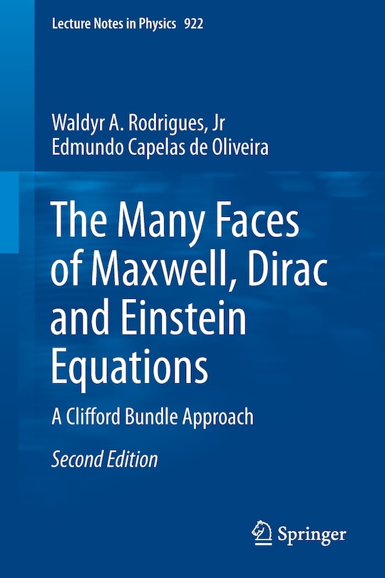 Couverture_The Many Faces Of Maxwell, Dirac And Einstein Equations