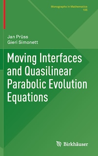Couverture_Moving Interfaces And Quasilinear Parabolic Evolution Equations