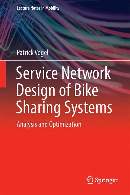 Front cover_Service Network Design Of Bike Sharing Systems