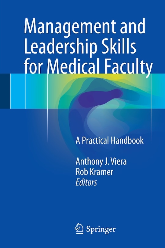 Front cover_Management And Leadership Skills For Medical Faculty