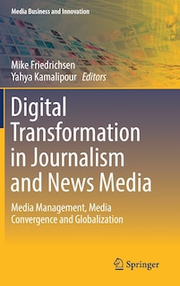 Front cover_Digital Transformation In Journalism And News Media