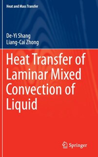 Couverture_Heat Transfer of Laminar Mixed Convection of Liquid