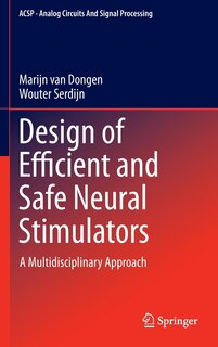 Couverture_Design of Efficient and Safe Neural Stimulators