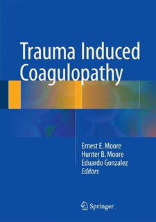 Front cover_Trauma Induced Coagulopathy