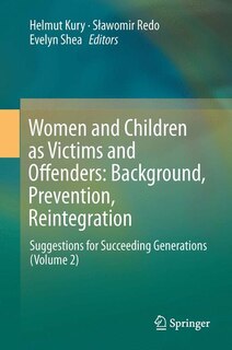 Front cover_Women And Children As Victims And Offenders