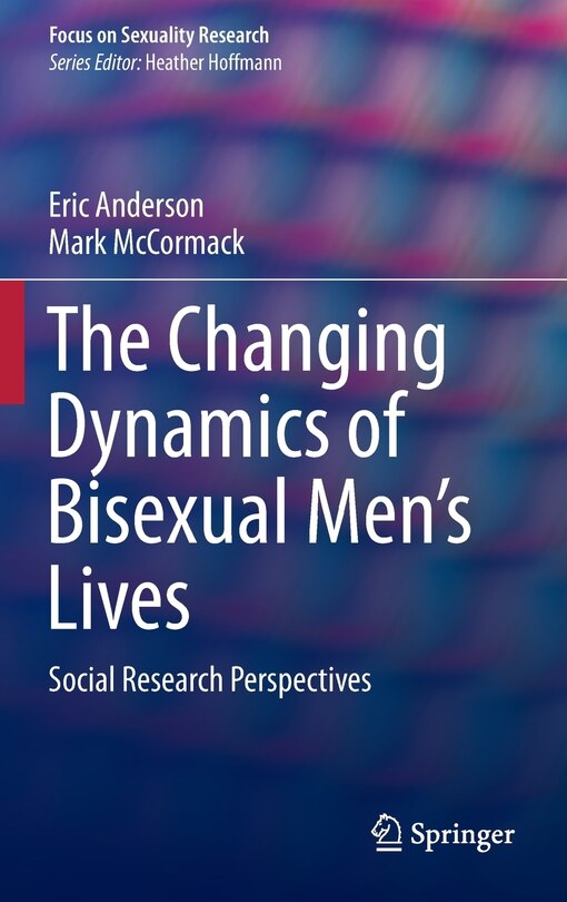 Front cover_The Changing Dynamics of Bisexual Men's Lives