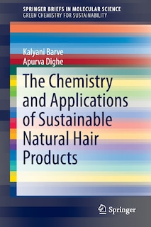 Front cover_The Chemistry And Applications Of Sustainable Natural Hair Products